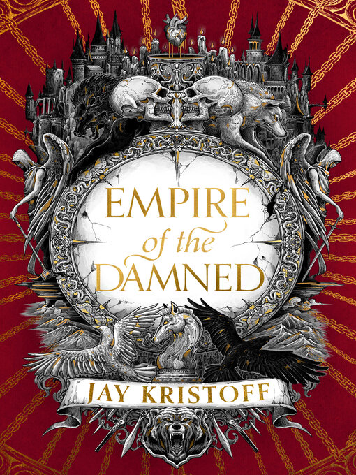 Title details for Empire of the Damned by Jay Kristoff - Wait list